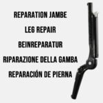 Réparation jambe : échange avec jambe reconditionnée